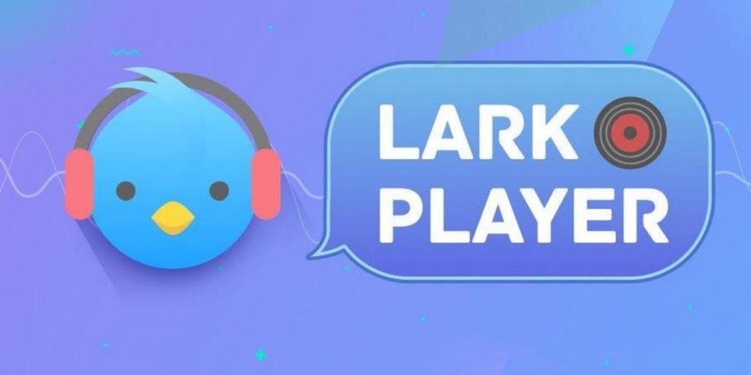 Lark Player APK + MOD (Pro Kilidi Açıq)